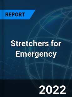 Stretchers for Emergency Market