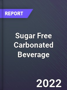 Sugar Free Carbonated Beverage Market