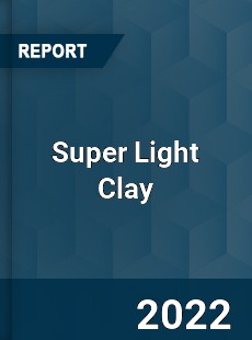 Super Light Clay Market