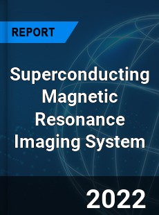 Superconducting Magnetic Resonance Imaging System Market