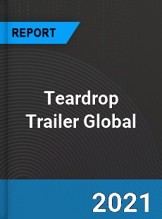 Teardrop Trailer Market