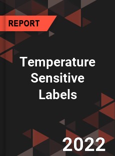 Temperature Sensitive Labels Market