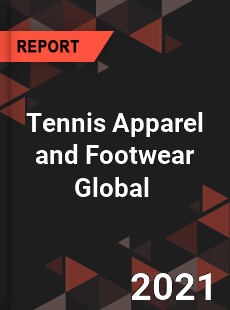 Tennis Apparel and Footwear Market