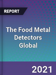 The Food Metal Detectors Market