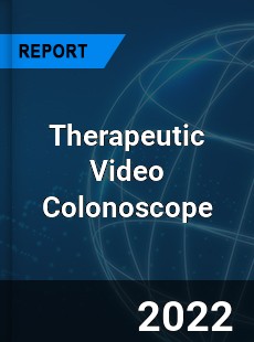 Therapeutic Video Colonoscope Market