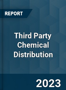 Third Party Chemical Distribution Market