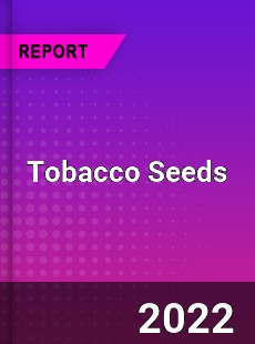 Tobacco Seeds Market