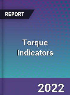 Torque Indicators Market