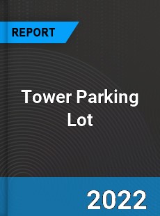 Tower Parking Lot Market