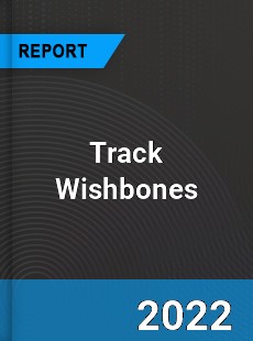 Track Wishbones Market