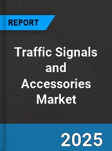 Traffic Signals and Accessories Global and China Top Players Market