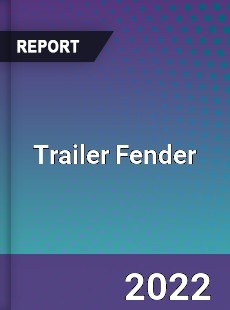 Trailer Fender Market