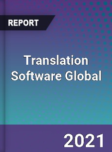 Translation Software Market