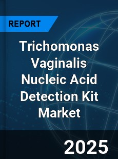 Trichomonas Vaginalis Nucleic Acid Detection Kit Global and China Top Players Market