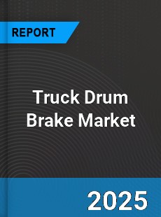 Truck Drum Brake Market