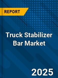 Truck Stabilizer Bar Market