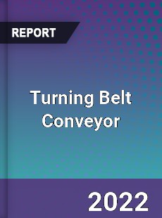 Turning Belt Conveyor Market