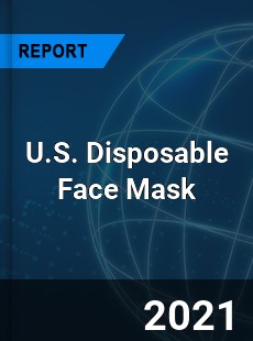 U S Disposable Face Mask Market