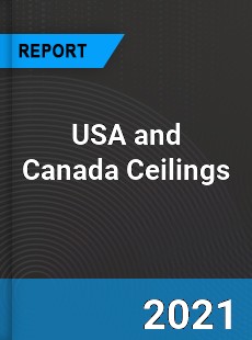USA and Canada Ceilings Market