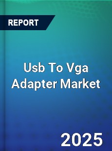 Usb To Vga Adapter Market