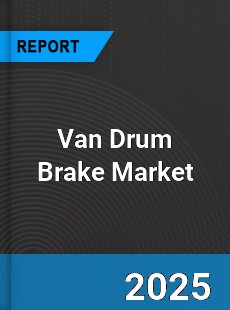 Van Drum Brake Market