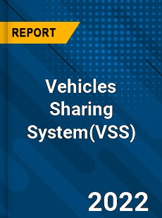 Vehicles Sharing System Market