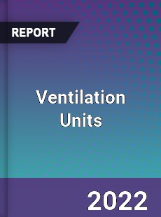 Ventilation Units Market