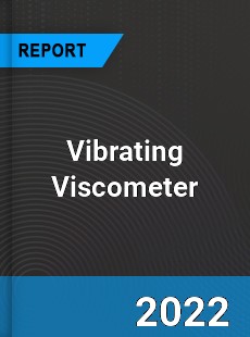 Vibrating Viscometer Market