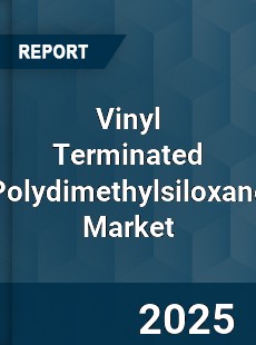 Vinyl Terminated Polydimethylsiloxane Market