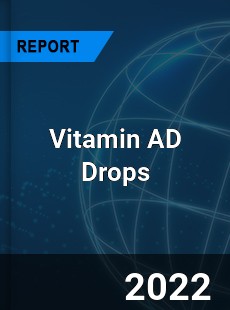 Vitamin AD Drops Market