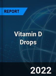 Vitamin D Drops Market