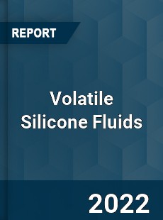 Volatile Silicone Fluids Market