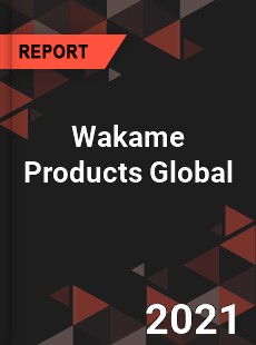 Wakame Products Global Market