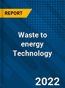 Waste to energy Technology Market