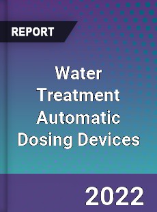 Water Treatment Automatic Dosing Devices Market