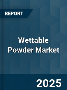 Wettable Powder Market