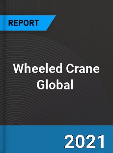 Wheeled Crane Market