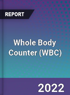 Whole Body Counter Market
