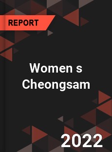 Women s Cheongsam Market