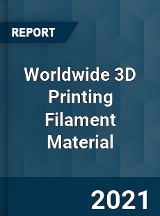 3D Printing Filament Material Market