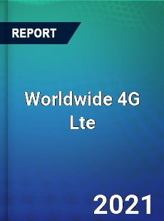 Worldwide 4G Lte Market