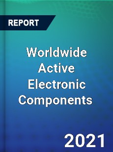 Worldwide Active Electronic Components Market