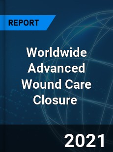 Advanced Wound Care Closure Market