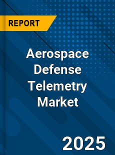 Aerospace Defense Telemetry Market