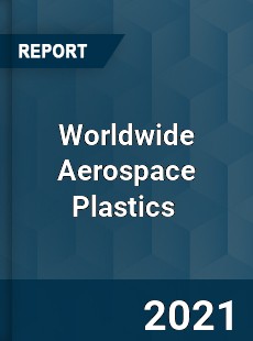 Aerospace Plastics Market