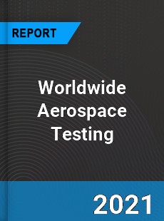 Aerospace Testing Market
