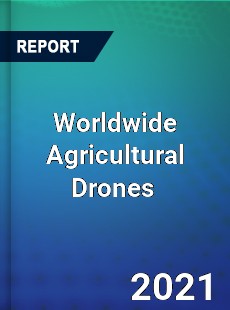Worldwide Agricultural Drones Market
