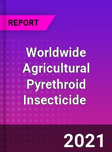 Worldwide Agricultural Pyrethroid Insecticide Market