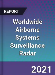 Airborne Systems Surveillance Radar Market