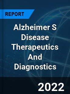 Worldwide Alzheimer S Disease Therapeutics And Diagnostics Market